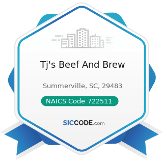 Tj's Beef And Brew - NAICS Code 722511 - Full-Service Restaurants