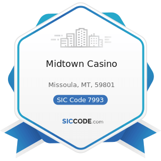 Midtown Casino - SIC Code 7993 - Coin-Operated Amusement Devices