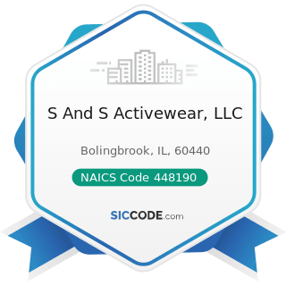 S And S Activewear, LLC - NAICS Code 448190 - Other Clothing Stores