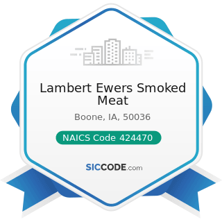 Lambert Ewers Smoked Meat - NAICS Code 424470 - Meat and Meat Product Merchant Wholesalers