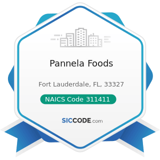 Pannela Foods - NAICS Code 311411 - Frozen Fruit, Juice, and Vegetable Manufacturing