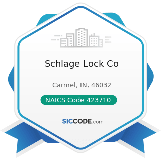 Schlage Lock Co - NAICS Code 423710 - Hardware Merchant Wholesalers