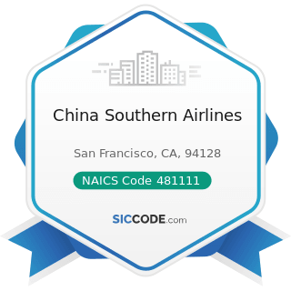 China Southern Airlines - NAICS Code 481111 - Scheduled Passenger Air Transportation