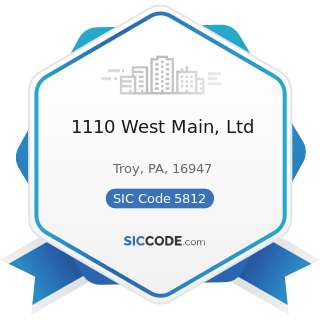 1110 West Main, Ltd - SIC Code 5812 - Eating Places