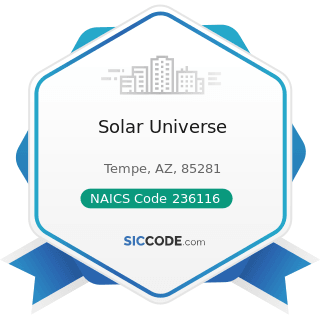 Solar Universe - NAICS Code 236116 - New Multifamily Housing Construction (except For-Sale...