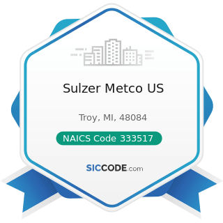 Sulzer Metco US - NAICS Code 333517 - Machine Tool Manufacturing