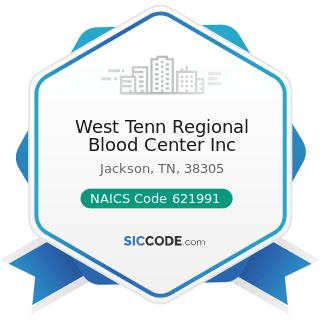 West Tenn Regional Blood Center Inc - NAICS Code 621991 - Blood and Organ Banks