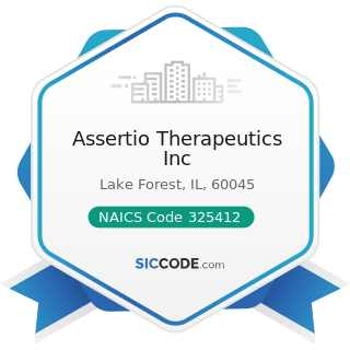 Assertio Therapeutics Inc - NAICS Code 325412 - Pharmaceutical Preparation Manufacturing