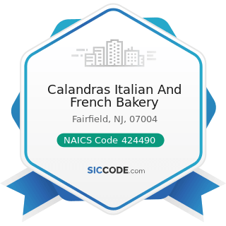Calandras Italian And French Bakery - NAICS Code 424490 - Other Grocery and Related Products...