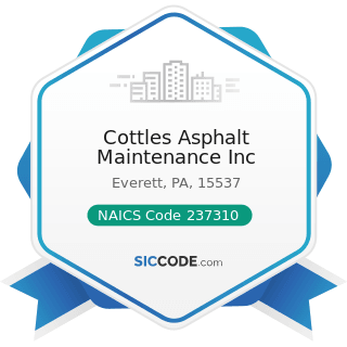Cottles Asphalt Maintenance Inc - NAICS Code 237310 - Highway, Street, and Bridge Construction