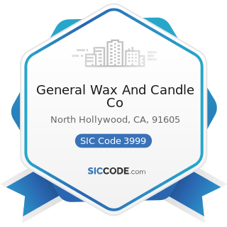 General Wax And Candle Co - SIC Code 3999 - Manufacturing Industries, Not Elsewhere Classified