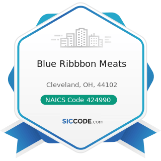 Blue Ribbbon Meats - NAICS Code 424990 - Other Miscellaneous Nondurable Goods Merchant...