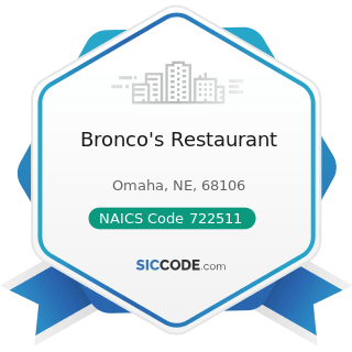 Bronco's Restaurant - NAICS Code 722511 - Full-Service Restaurants