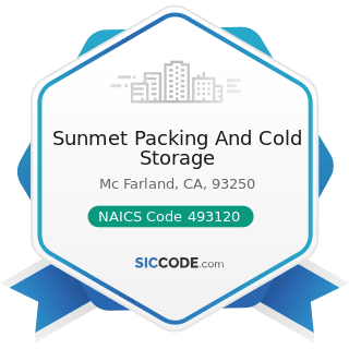 Sunmet Packing And Cold Storage - NAICS Code 493120 - Refrigerated Warehousing and Storage